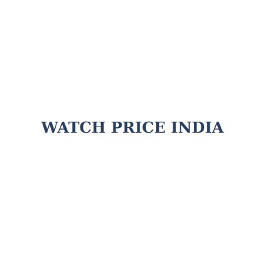 Watch Price India